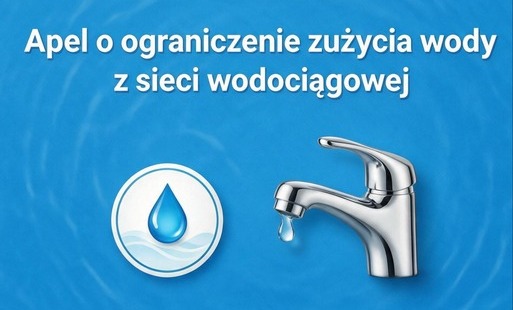 Zdjęcie do OK&Oacute;LNIK - Apel o ograniczenie zużycia wody z sieci wodociągowej