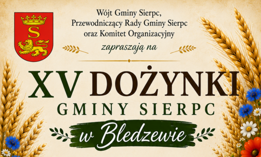 XV DOŻYNKI GMINY SIERPC W BLEDZEWIE