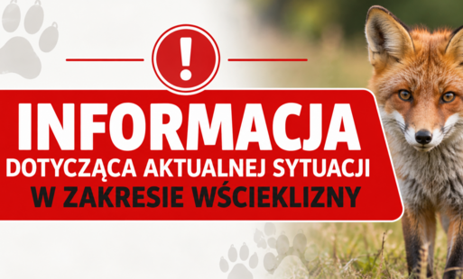 Informacja dotycząca aktualnej sytuacji w zakresie wścieklizny